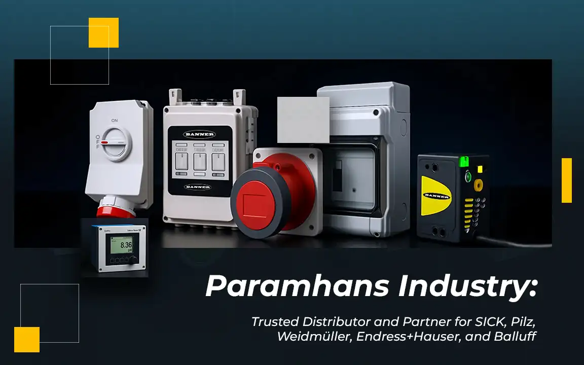 Paramhans Industry: Trusted Distributor and Partner for SICK, Pilz, Weidmüller, Endress+Hauser, and